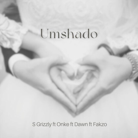 Umshado ft. Dawn, Fakzo & Onke