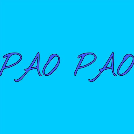 PAO PAO ft. Mister shu | Boomplay Music