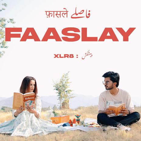 FAASLAY ft. Mudassir & Aena | Boomplay Music