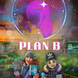 Plan B lyrics | Boomplay Music