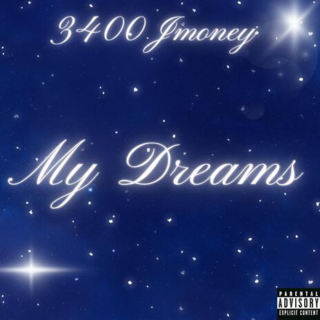 My Dreams | Boomplay Music