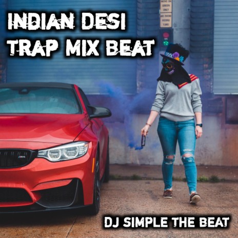 Indian Desi Trap Mix Beat