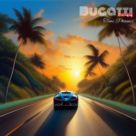 Bugatti Reloaded | Boomplay Music