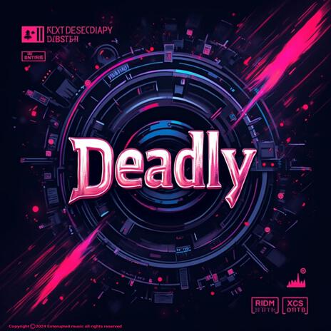 2 DEADLY | Boomplay Music