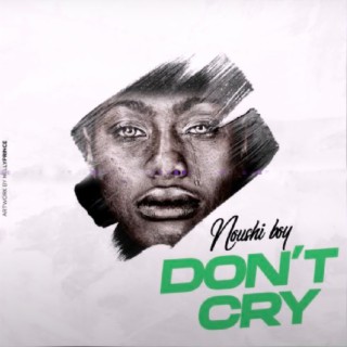 Don't cry