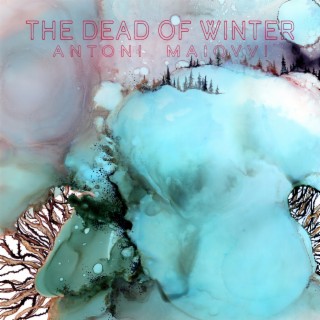 The Dead Of Winter