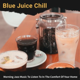 Morning Jazz Music to Listen to in the Comfort of Your Home