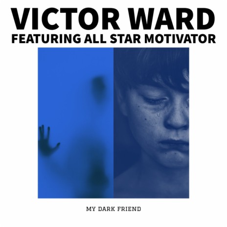 My Dark Friend (Original Mix) ft. All Star Motivator | Boomplay Music