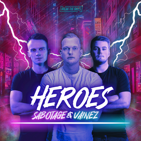 Heroes ft. Vainez | Boomplay Music