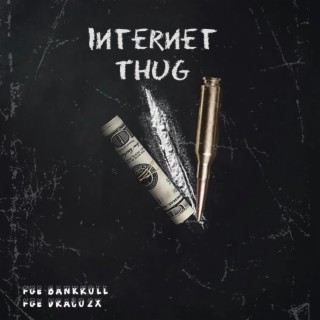 Internet thug