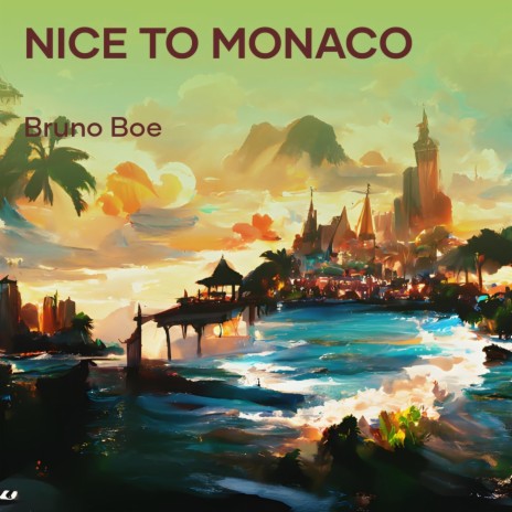 Nice to Monaco | Boomplay Music