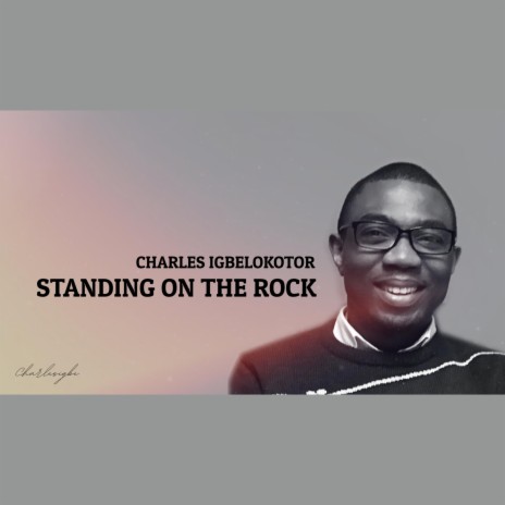 Standing on the Rock | Boomplay Music