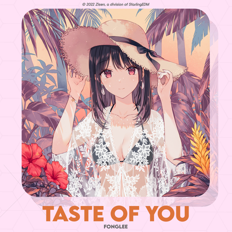 Taste Of You ft. StarlingEDM | Boomplay Music