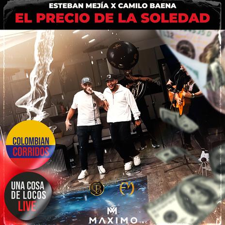 El precio de la soledad ft. Camilo Baena | Boomplay Music