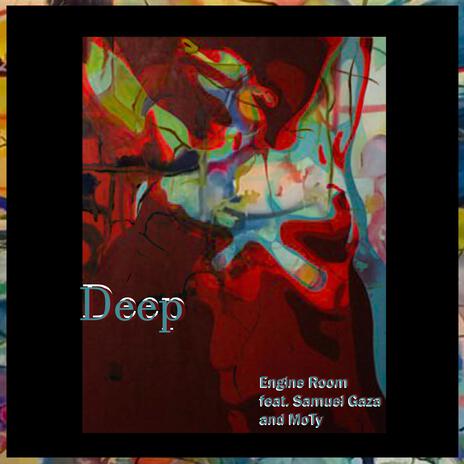 Deep ft. Samuel Gaza & MoTy | Boomplay Music