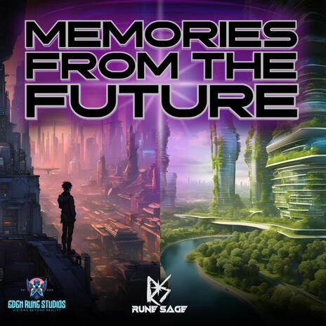 Memories From The Future | Boomplay Music