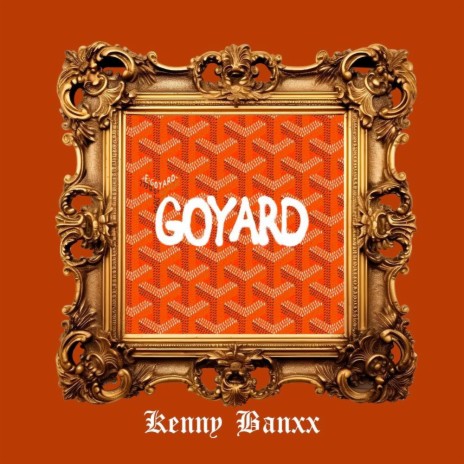 GOYARD | Boomplay Music
