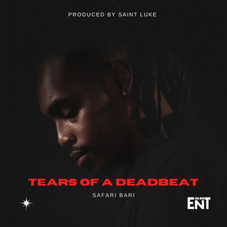 TEARS OF A DEADBEAT