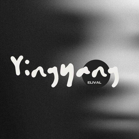 YINGYANG | Boomplay Music