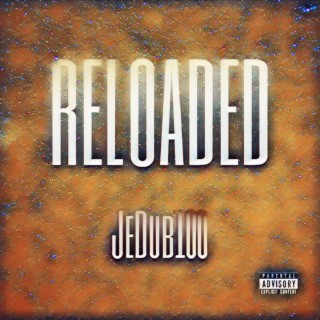 RELOADED