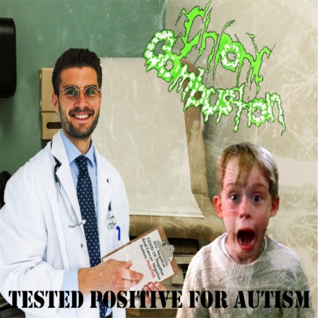Tested positive for autism | Boomplay Music