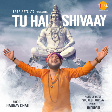 Tu Hai Shivaay ft. Tripurari & Gaurav Chati | Boomplay Music