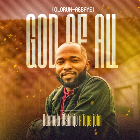God of All ft. Tope John | Boomplay Music