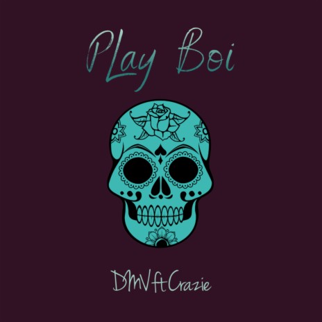 Play Boi ft. Crazie