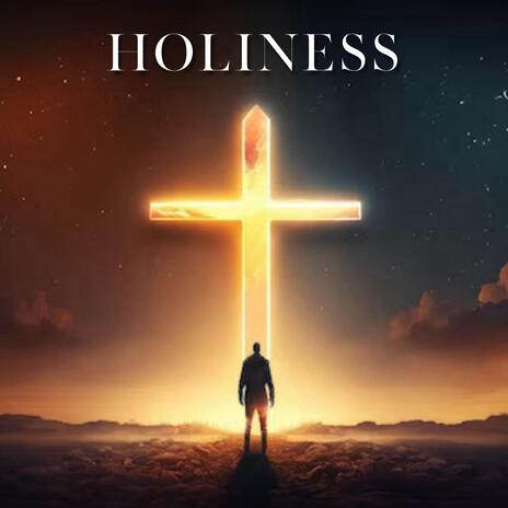 Holiness | Boomplay Music