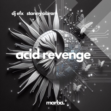 Acid Revenge ft. DJ EFX | Boomplay Music