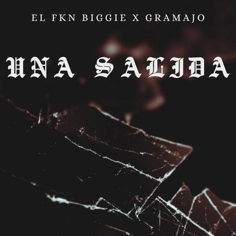 Una Salida ft. Gramajo Oficial | Boomplay Music