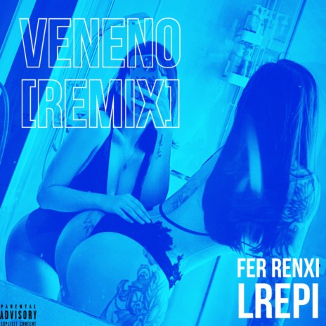 VENENO (Remix) ft. LREPI | Boomplay Music