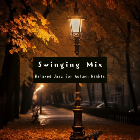 Night's Glow in Autumn Leaves | Boomplay Music