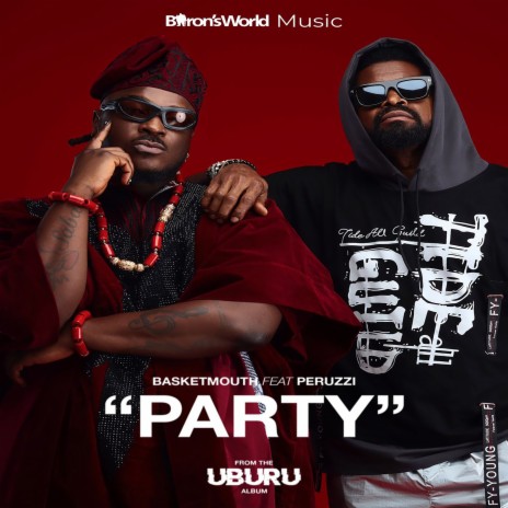 Party ft. Peruzzi | Boomplay Music