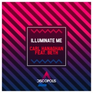 Illuminate Me (Carl Créme Extended Remix)