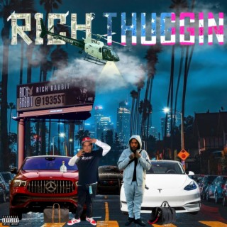 Rich Thuggin
