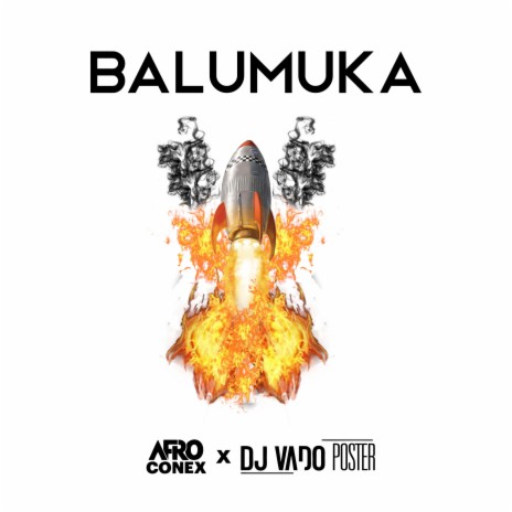 BALUMUKA ft. DJ Vado Poster