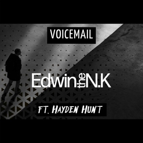 Voicemail ft. Hayden Hunt