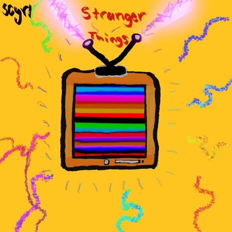 Stranger Things | Boomplay Music