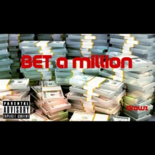 bet a million