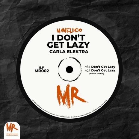 I Don't Get Lazy (nevvA Remix) | Boomplay Music