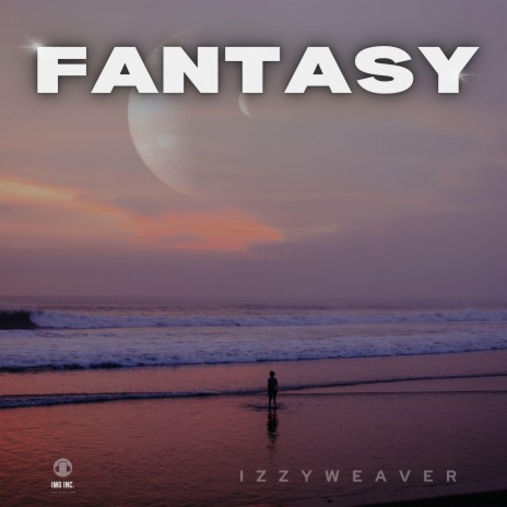 Fantasy | Boomplay Music