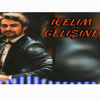 İÇELİM GELİŞİNE