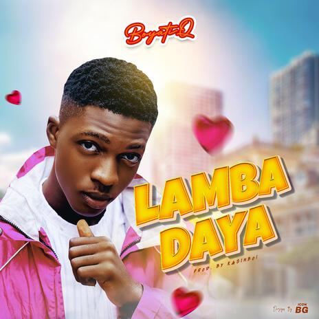 Lamba Daya ft. Boyatiq | Boomplay Music