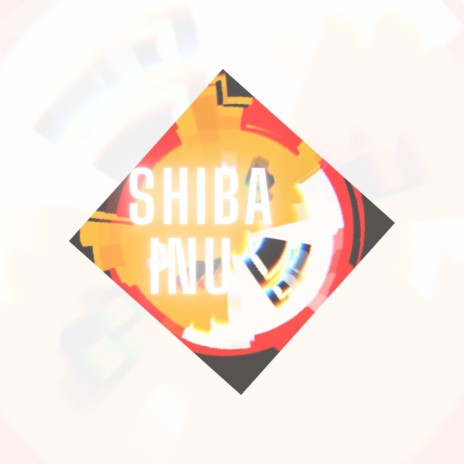 SHIBA INU ft. N T H N | Boomplay Music