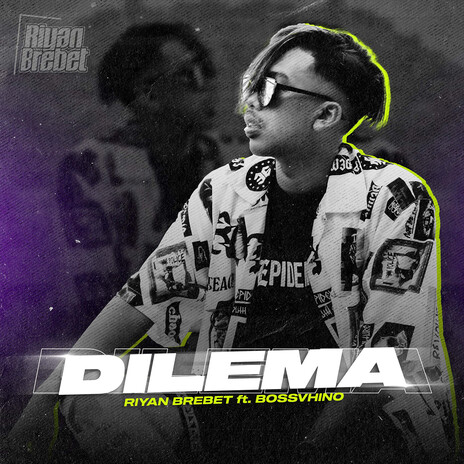 DILEMA ft. BOSSVHINO | Boomplay Music