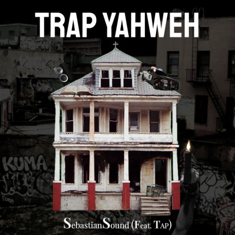 Trap Yahweh ft. TAP | Boomplay Music