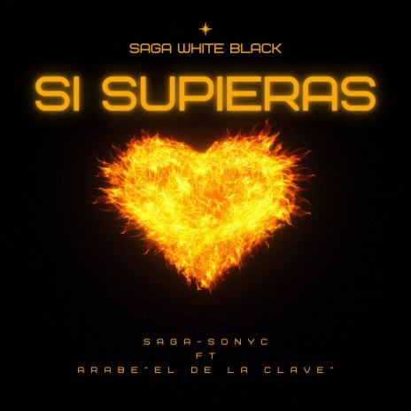 Si Supieras ft. Saga & Sonyc | Boomplay Music