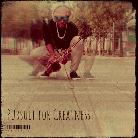 Pursuit for Greatness | Boomplay Music