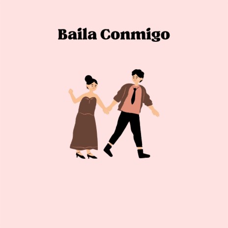 Baila Conmigo | Boomplay Music